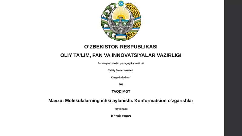 Molekulalarning ichki aylanishi. Konformatsion oʻzgarishlar 1