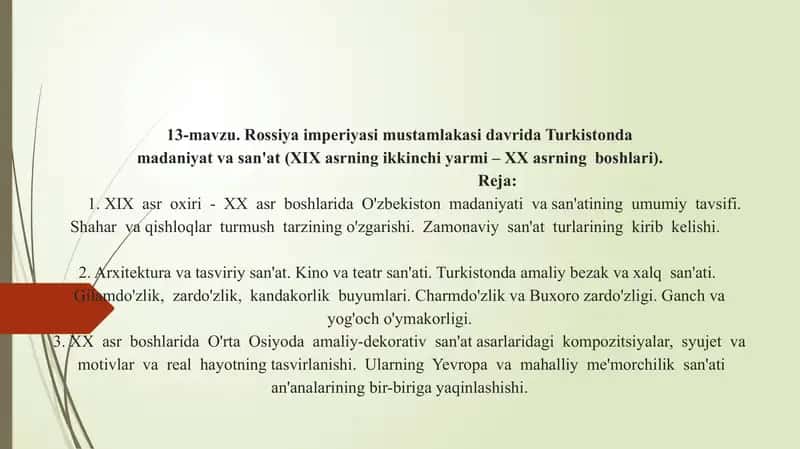 Rossiya imperiyasi mustamlakasi davrida Turkistonda madaniyat va san'at (XIX asrning ikkinchi yarmi – XX asrning  boshlari). 1