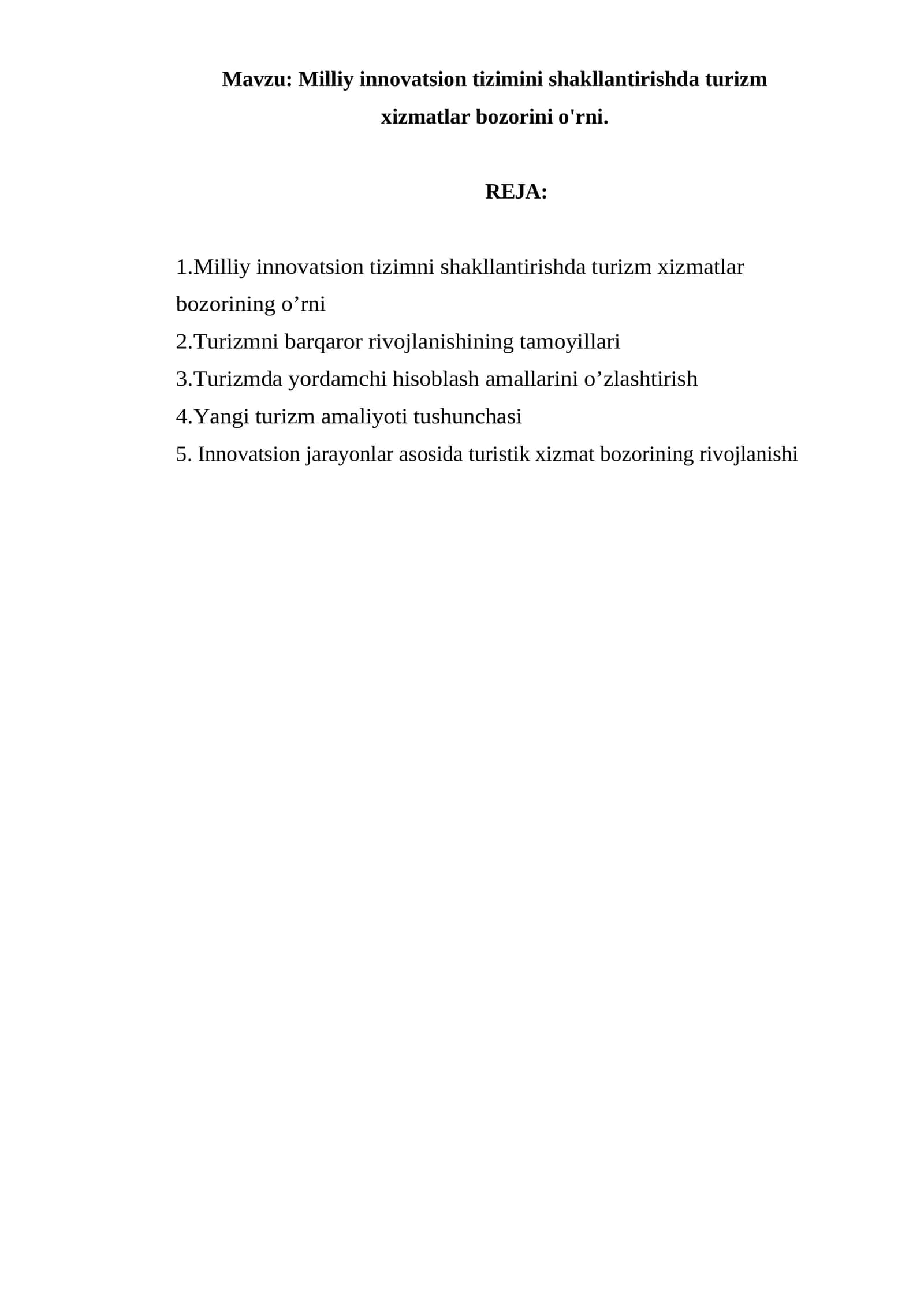 Milliy innovatsion tizimini shakllantirishda turizm xizmatlar bozorini o'rni 1