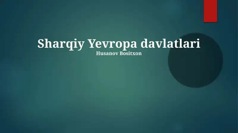 Sharqiy Yevropa davlatlari 1