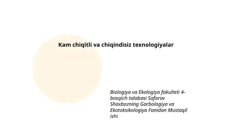 Kam chiqitli va chiqindisiz texnologiyalar 1