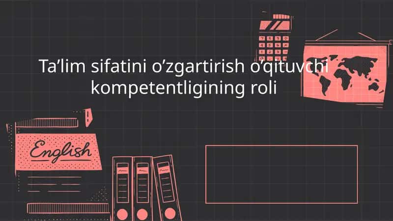 O‘qituvchi kompetentligi 1