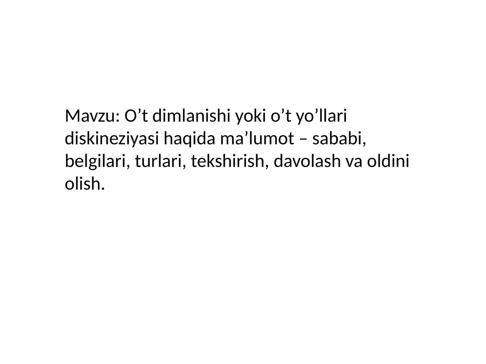 O’t dimlanishi yoki o’t yo’llari diskineziyasi 1