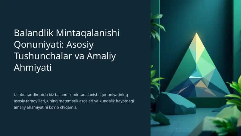 Balandlik Mintaqalanishi Qonuniyati: Asosiy Tushunchalar va Amaliy Ahmiyati 1