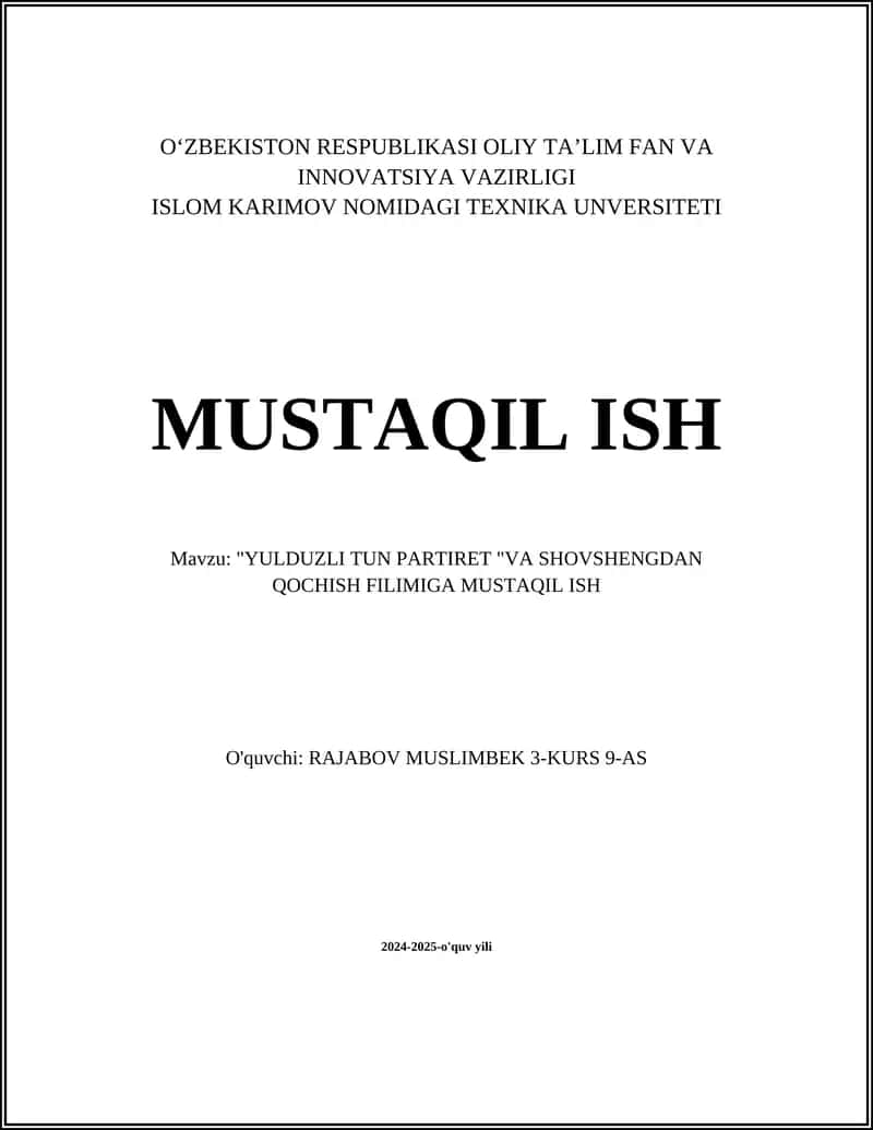 "Yulduzli Tun" va Shovshendan Qochish Filimiga Mustaqil Ish 1