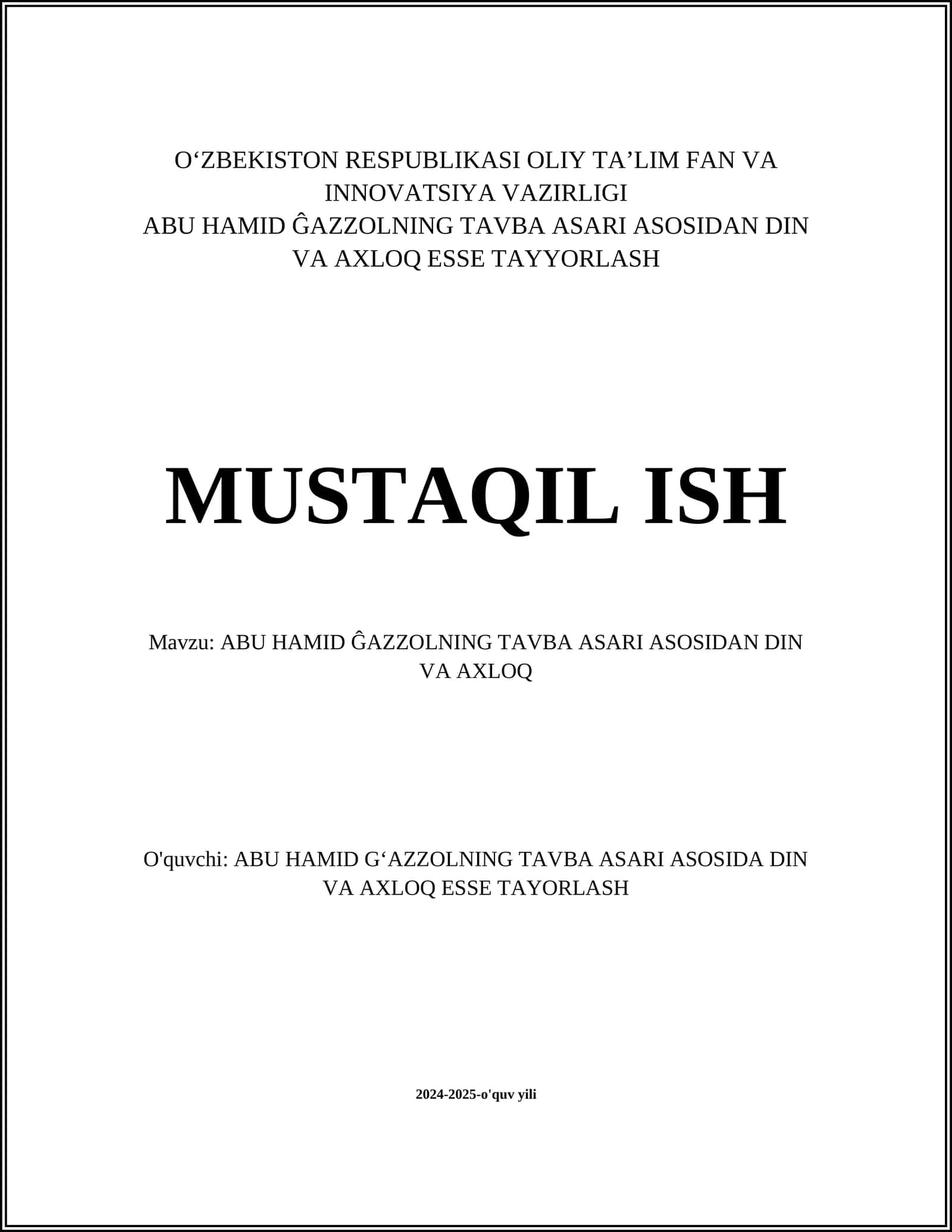 ABU HAMID ĜAZZOLNING TAVBA ASARI ASOSIDAN DIN VA AXLOQ ESSE TAYYORLASH 1