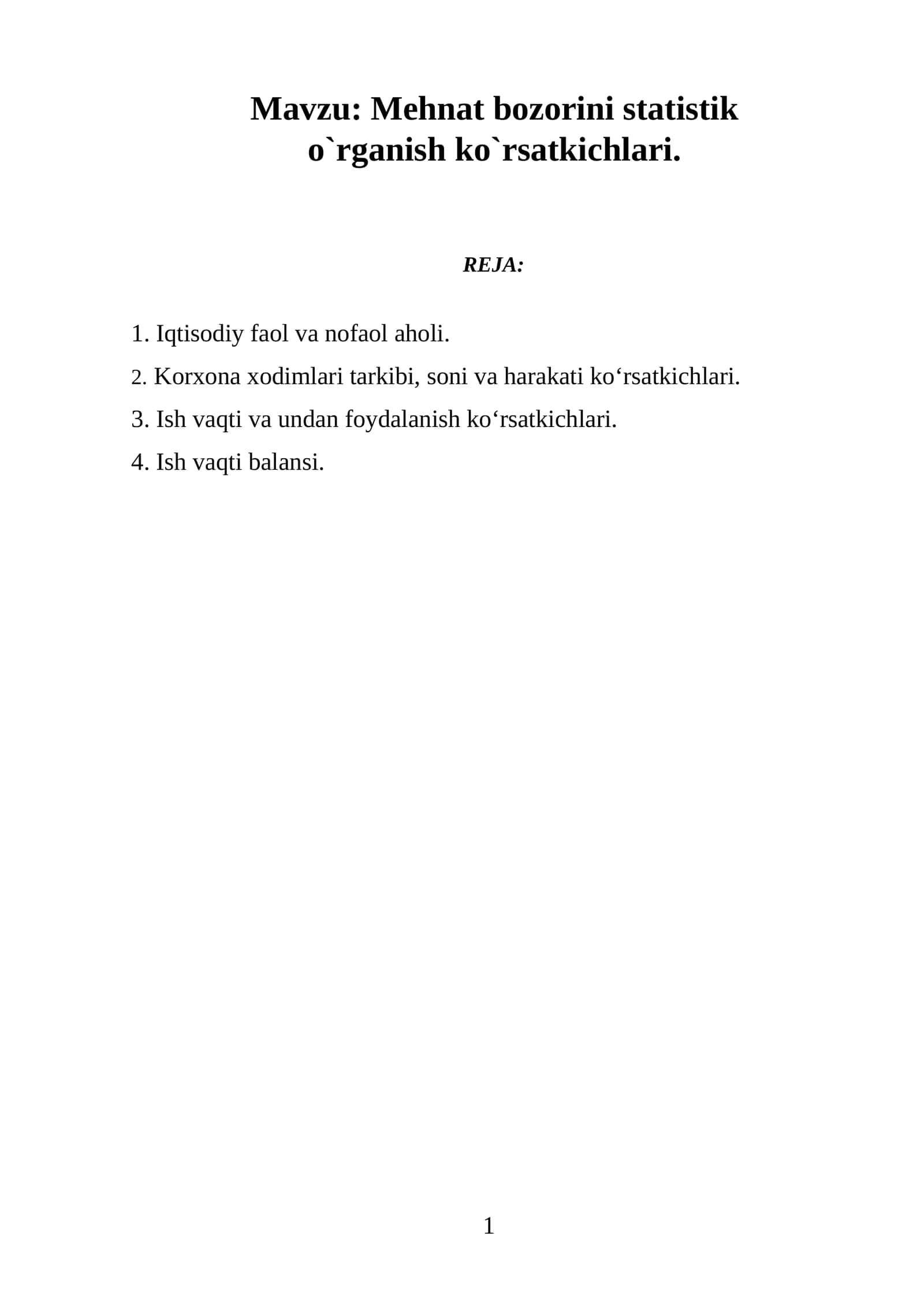 Mehnat bozorini statistik o`rganish ko`rsatkichlari 1