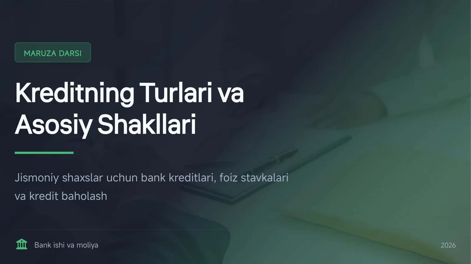 Kreditning Turlari va Asosiy Shakllari 1