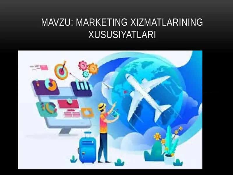 marketing xizmatlarining Xususiyatlari 1