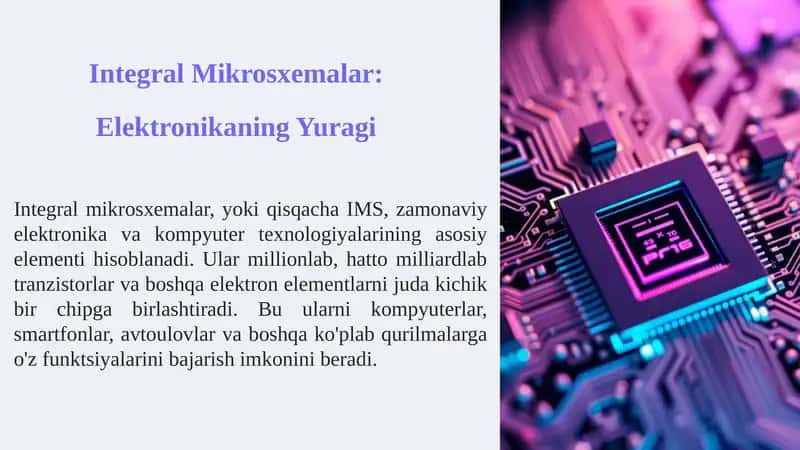 Integral Mikrosxemalar: Elektronikaning Yuragi 1
