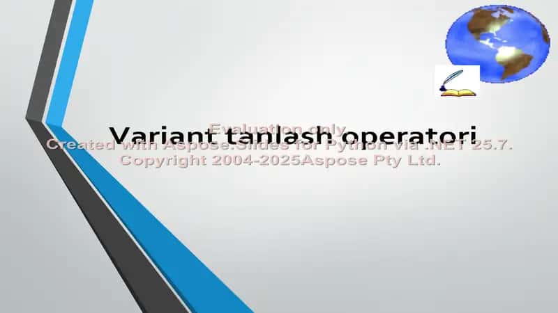 Vаriаnt tаnlаsh оpеrаtоri 1