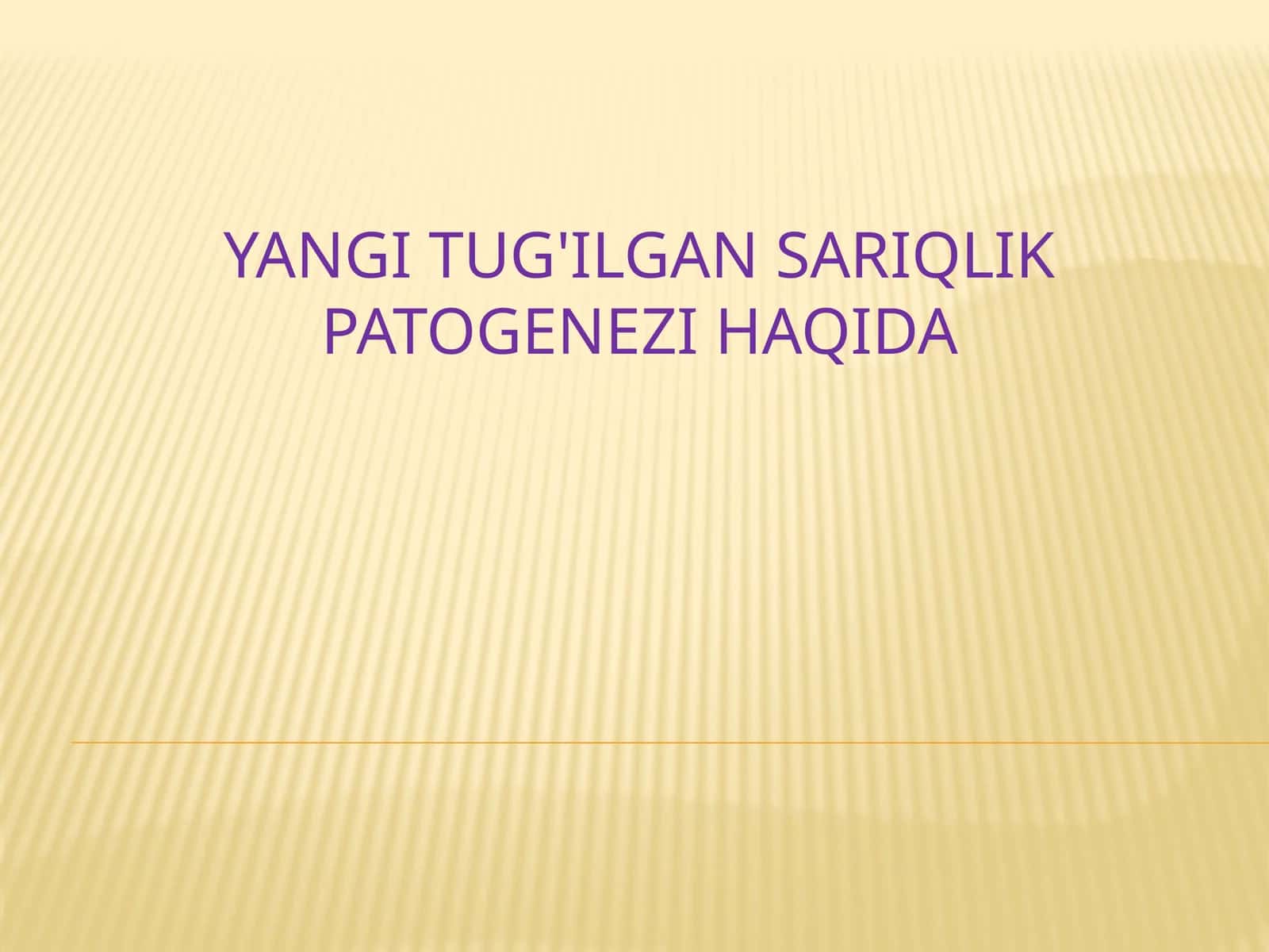 YANGI TUG'ILGAN CHAQALOQLARDA SARIQLIK 1