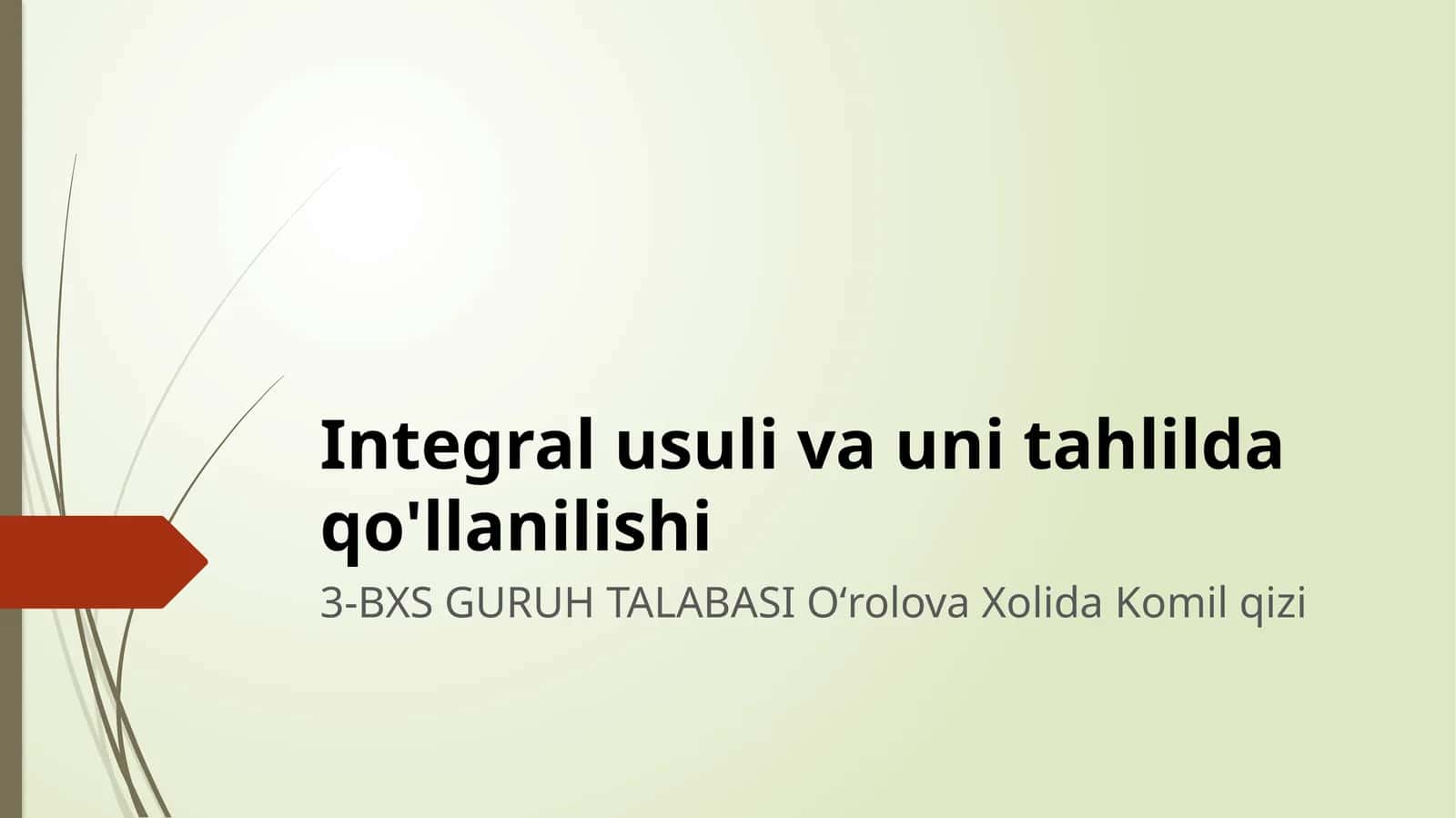 Integral usuli va uni tahlilda qo'llanilishi 1