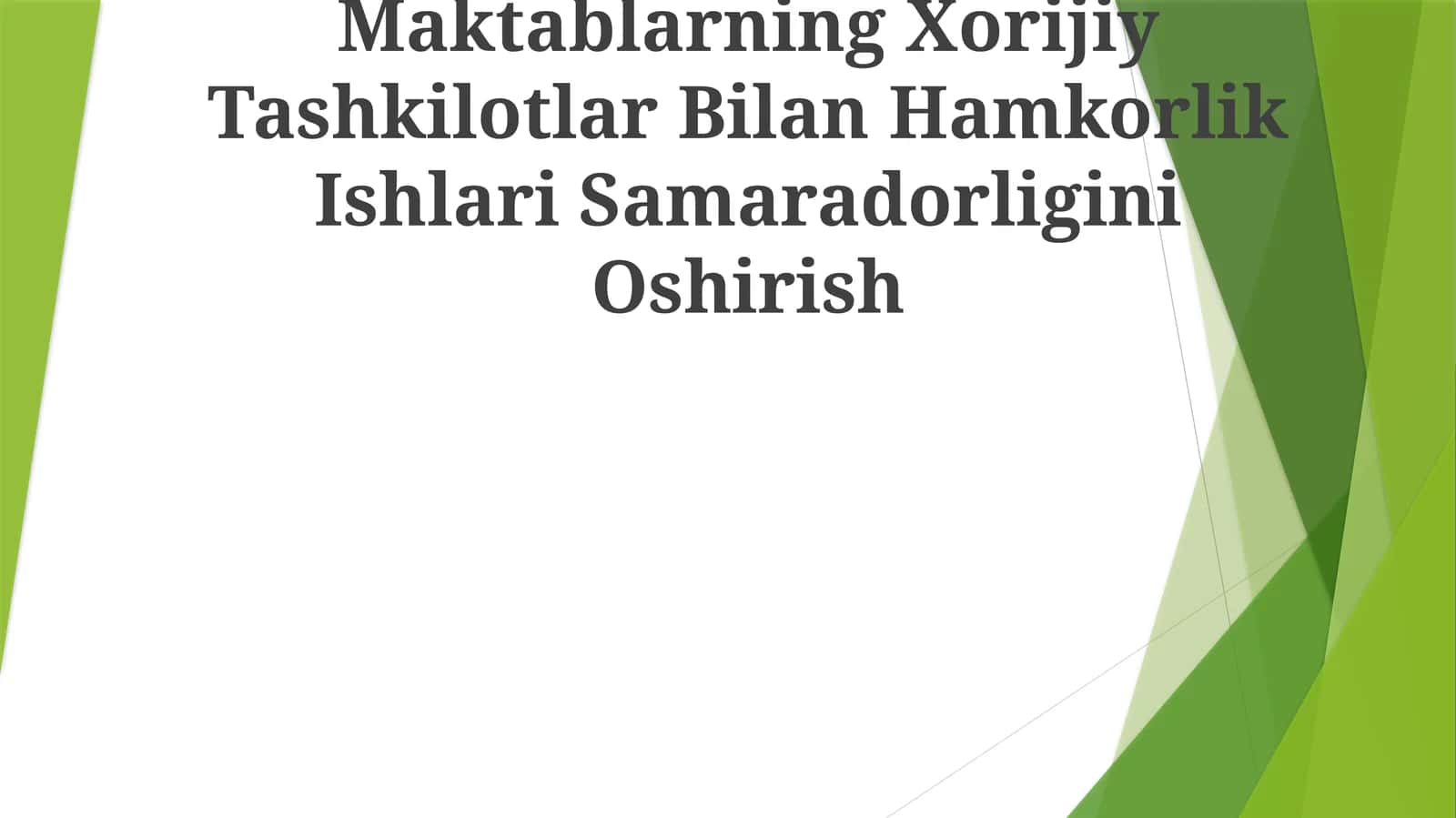 Maktablarning Xorijiy Tashkilotlar Bilan Hamkorlik Ishlari Samaradorligini Oshirish 1