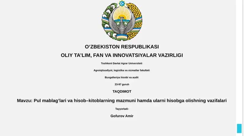 Pul mаblаg’lаri vа hisоb–kitоblаrning mаzmuni hаmdа ulаrni hisоbgа оlishning vаzifаlаri 1