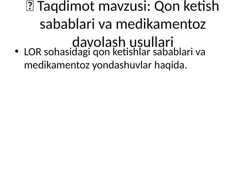 Qon ketish sabablari va medikamentoz davolash usullari 1