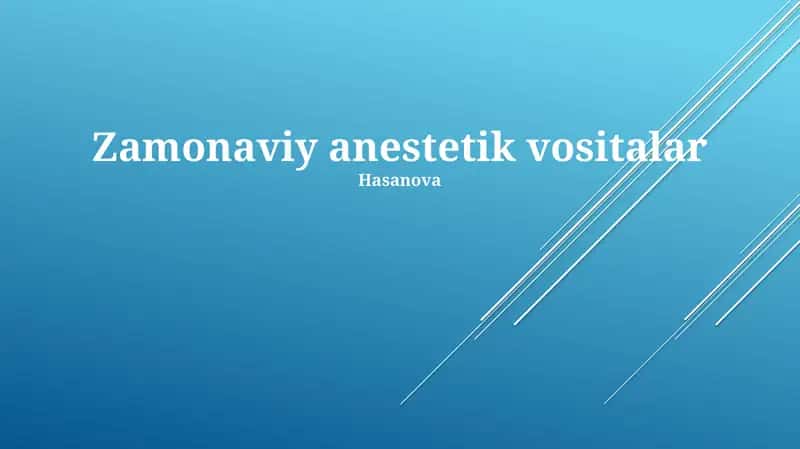 Zamonaviy anestetik vositalar 1