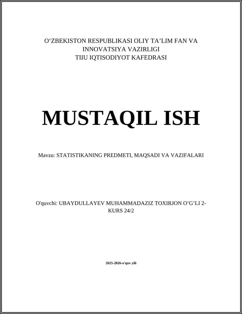STATISTIKANING PREDMETI, MAQSADI VA VAZIFALARI 1