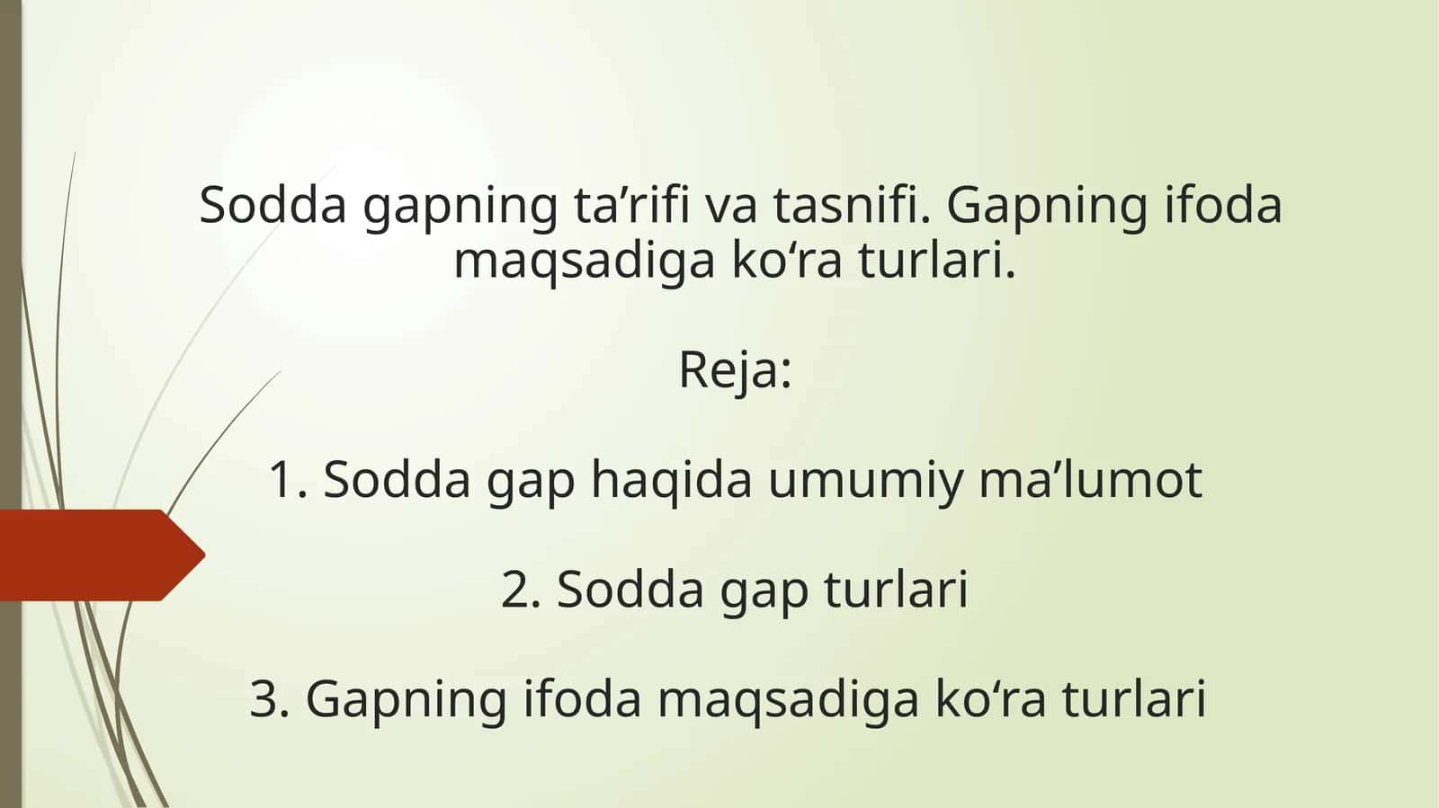 Sodda gapning ta’rifi va tasnifi. Gapning ifoda maqsadiga ko‘ra turlari 1