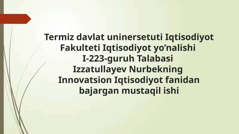 Innovatsion iqtisodiyot fanidan bajarilgan mustaqil ishi 1