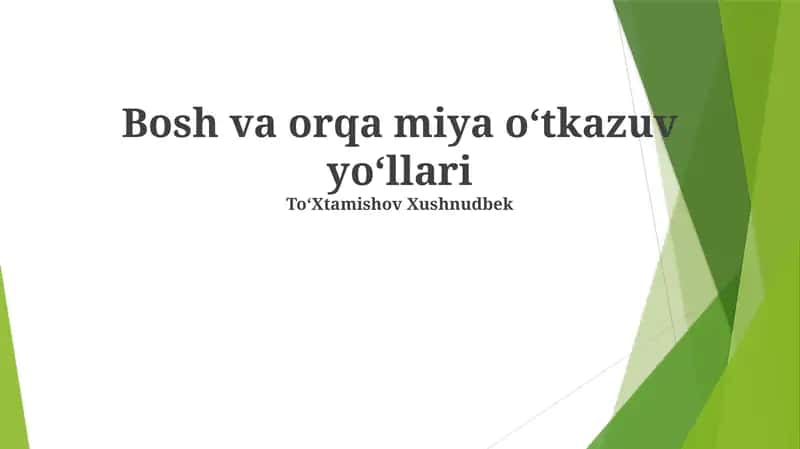 Bosh va orqa miya oʻtkazuv yoʻllari 1