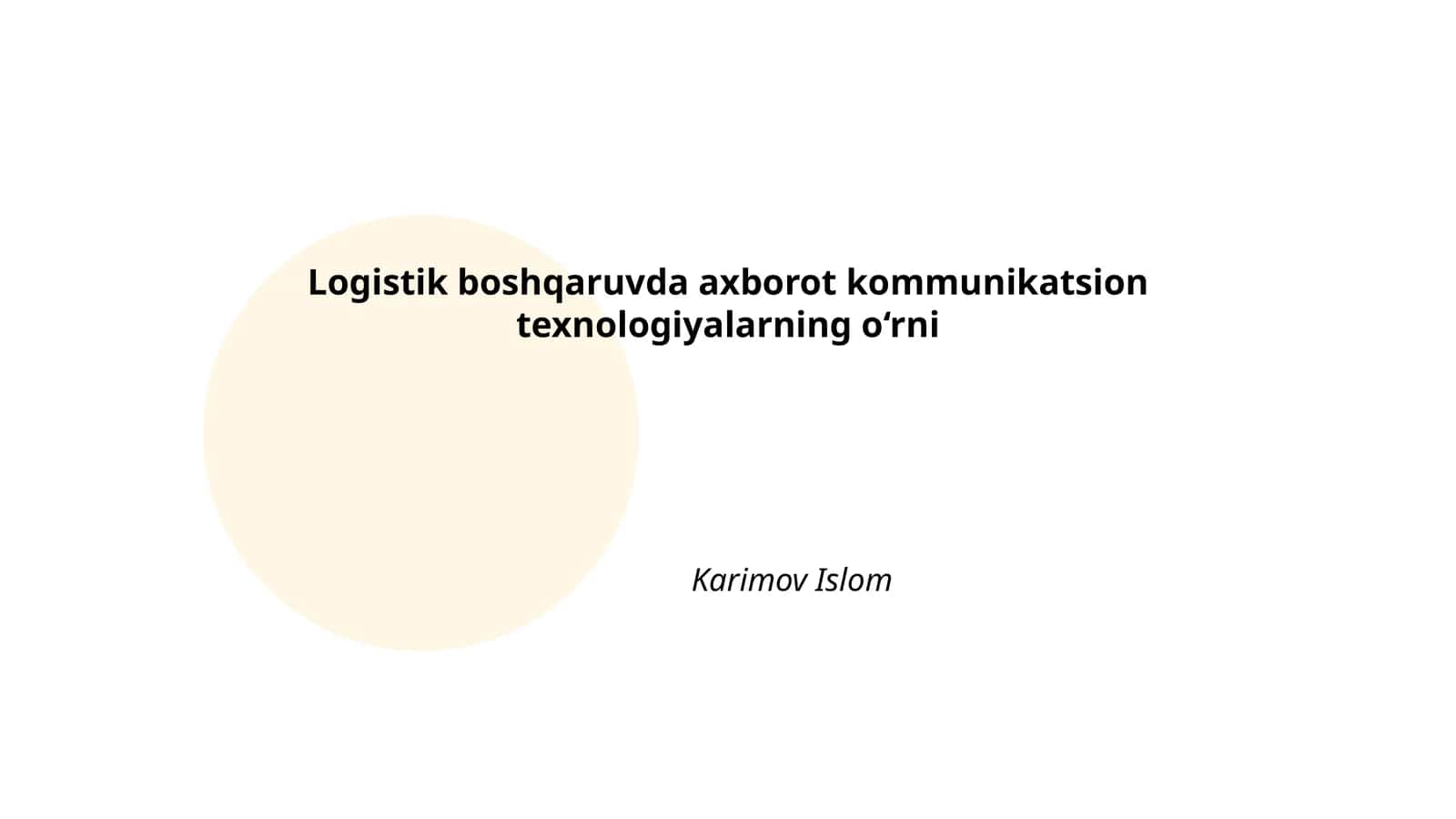 Logistik boshqaruvda axborot kommunikatsion texnologiyalarning o‘rni 1