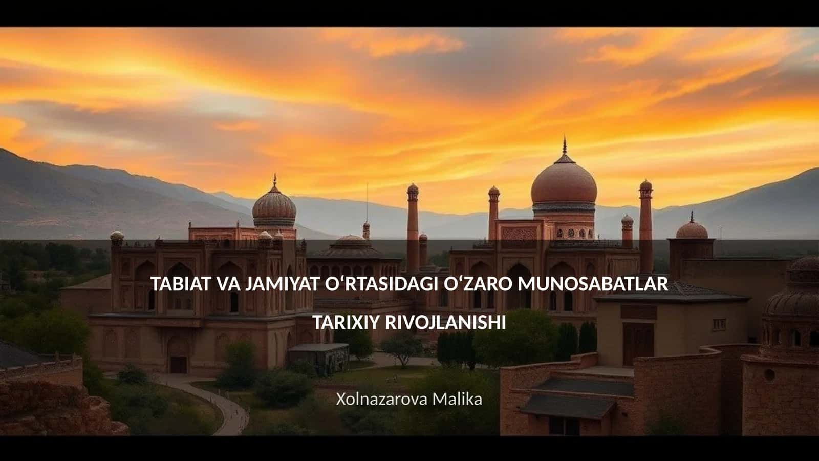 TABIAT VA JAMIYAT O‘RTASIDAGI O‘ZARO MUNOSABATLAR TARIXIY RIVOJLANISHI 1