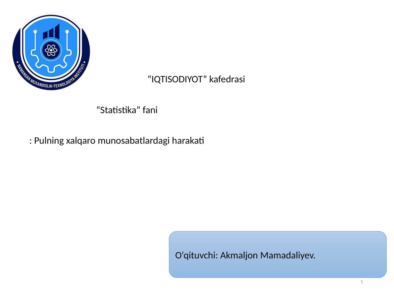 "Statistika" fani: Pulning xalqaro munosabatlardagi harakati 1