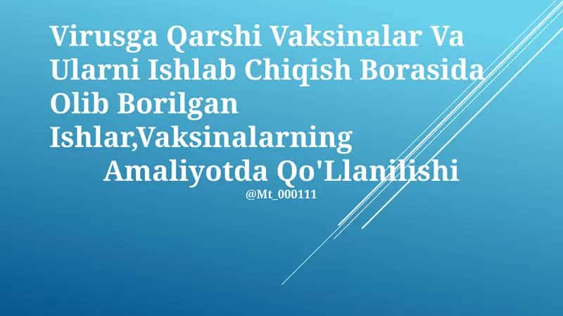 Virusga Qarshi Vaksinalar Va Ularni Ishlab Chiqish Borasida Olib Borilgan Ishlar 1
