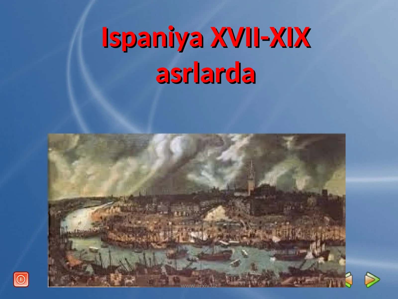 Ispaniya XVII-XIX asrlarda 1