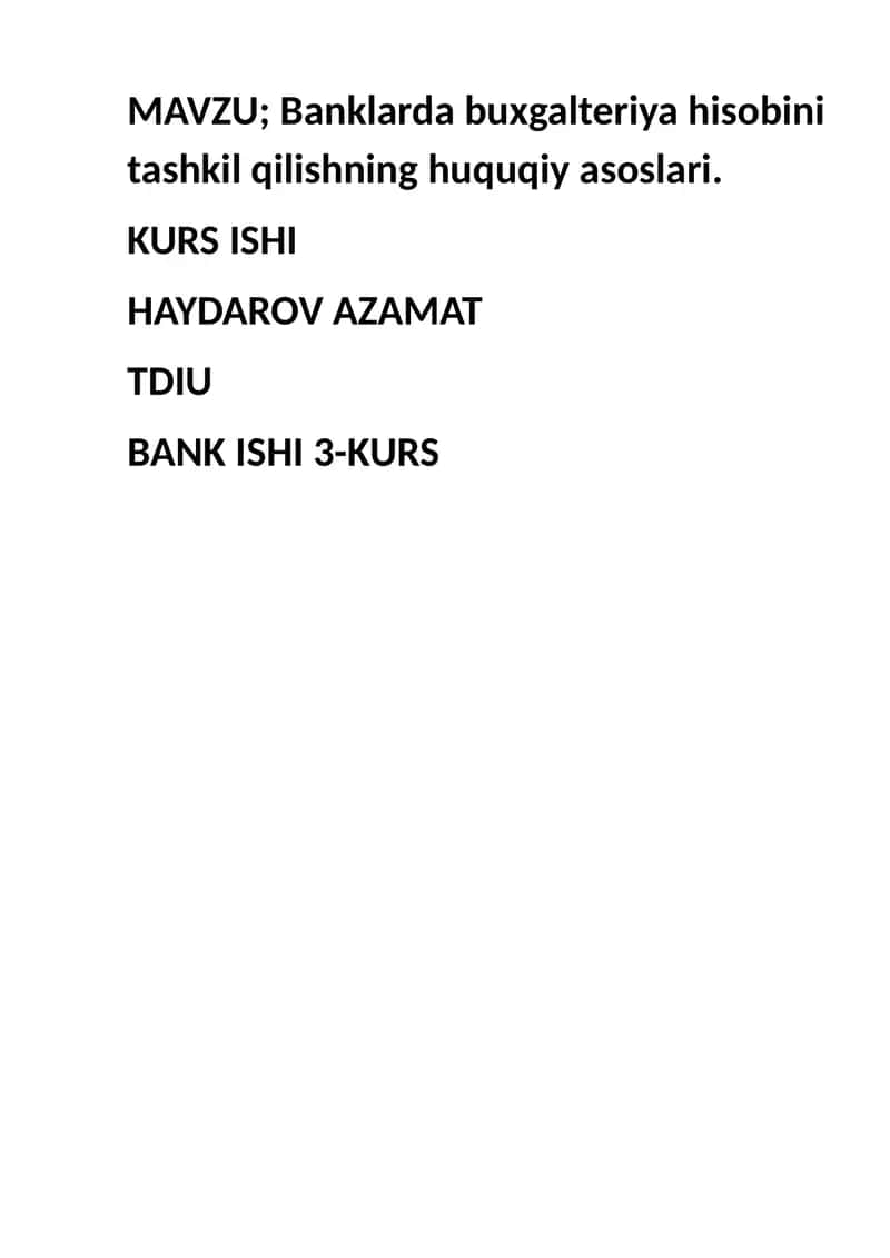 Banklarda Buxgalteriya Hisobini Tashkil Qilishning Huquqiy Asoslari 1