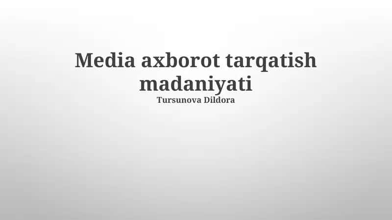 OAV Axborot Tarqalish Madaniyati 1
