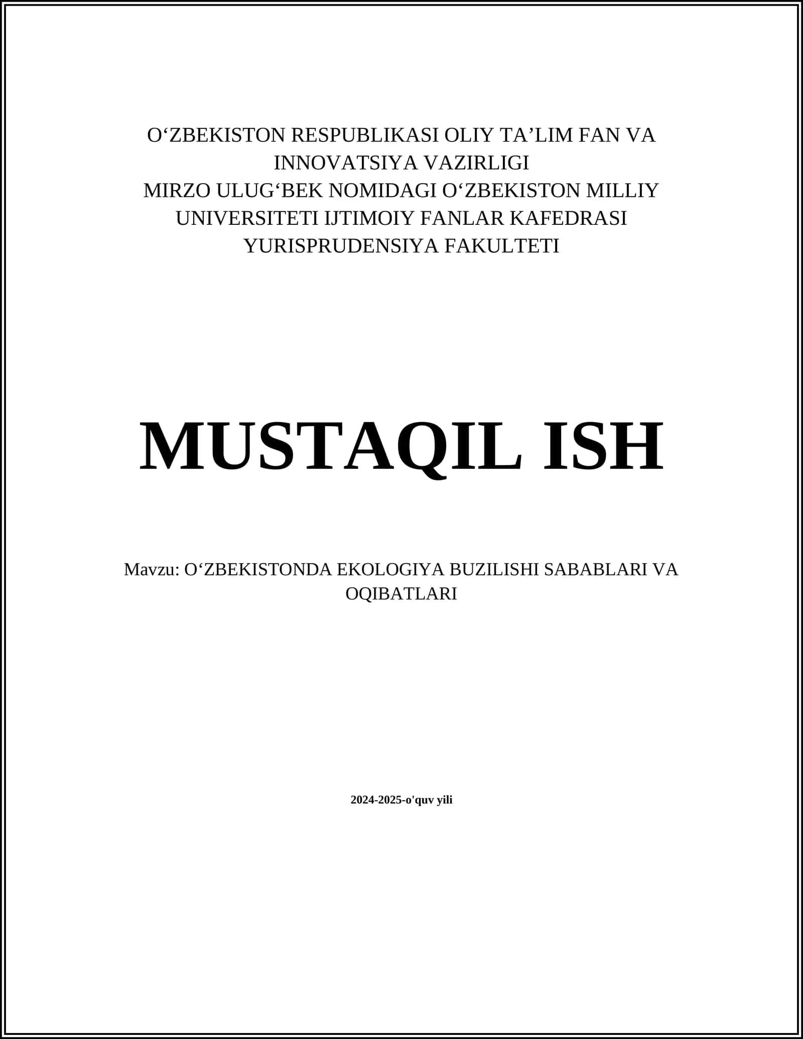 OʻZBEKISTONDA EKOLOGIYA BUZILISHI SABABLARI VA OQIBATLARI 1