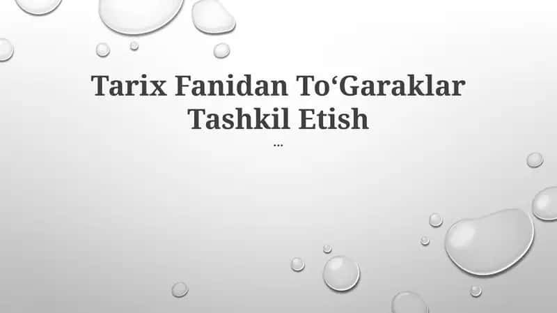 Tarix Fanidan To'Garaklar Tashkil Etish 1