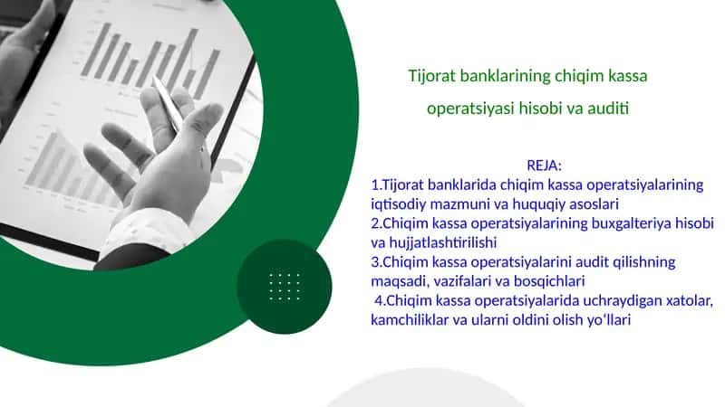 Tijorat banklarining chiqim kassa operatsiyasi hisobi va auditi 1