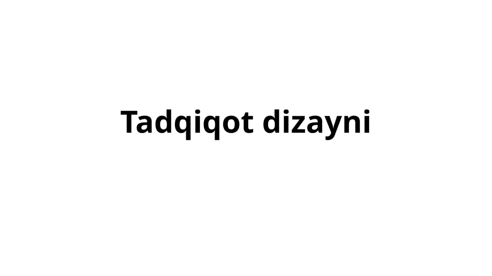 Tadqiqot dizayni 1