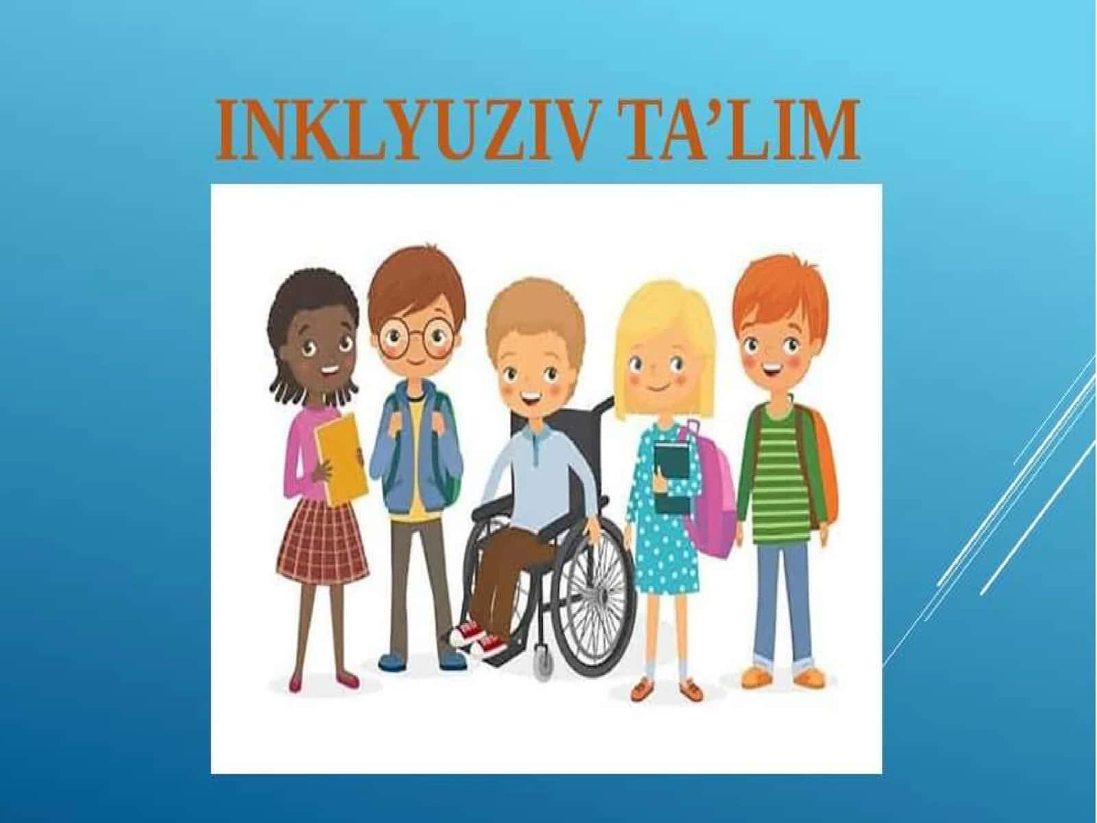 Korreksionpedagogikaasoslari.Inklyuzivta’lim 1