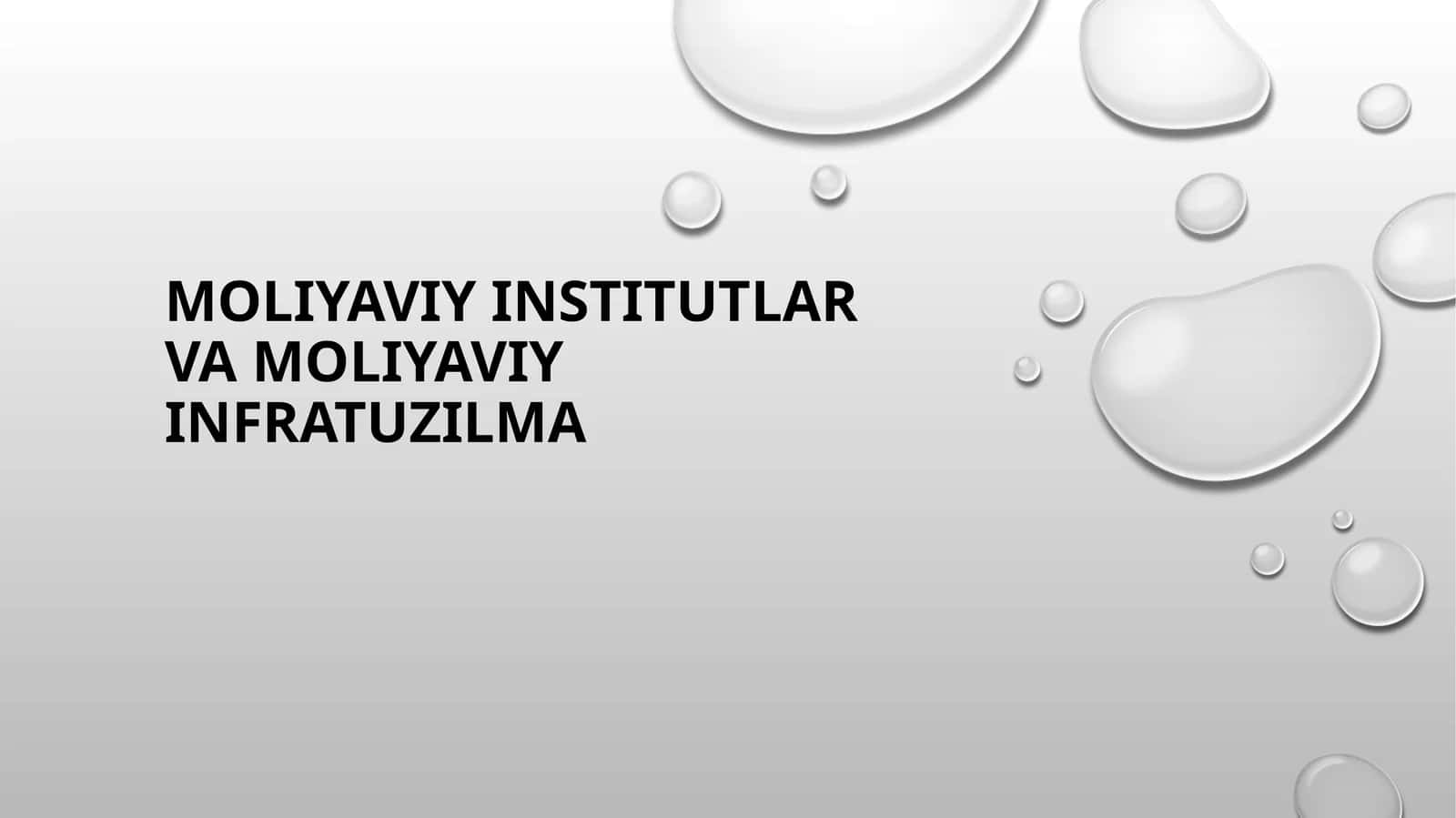 Moliyaviy institutlar va moliyaviy infratuzilma PPT (31 slayd) | Markaziy bank va xalqaro moliya prezentatsiya 1