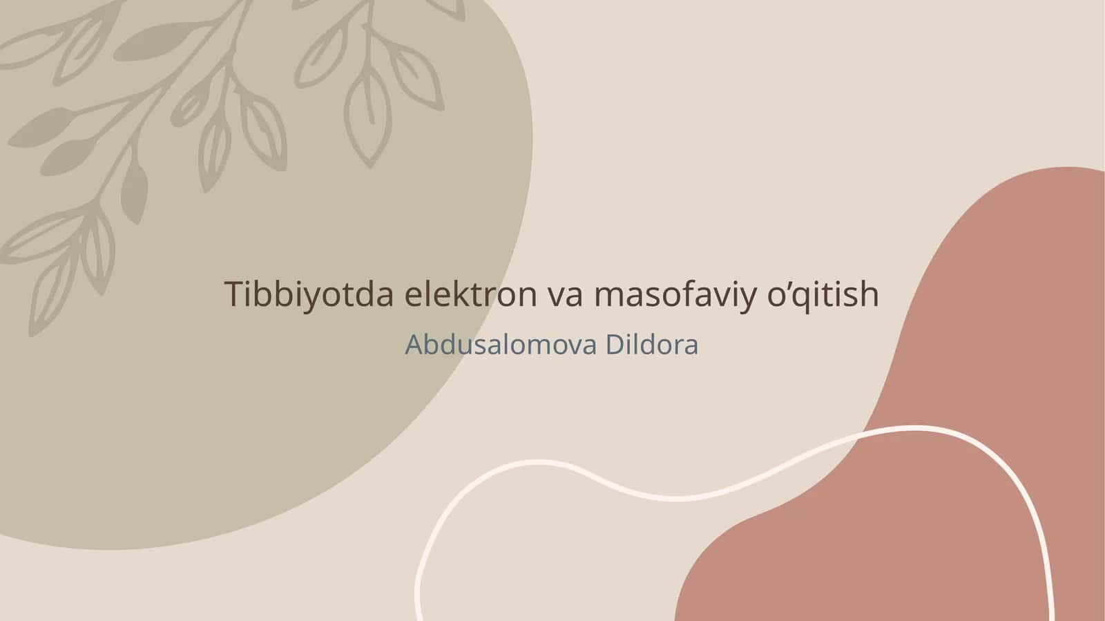 Tibbiyotda elektron va masofaviy o’qitish 1