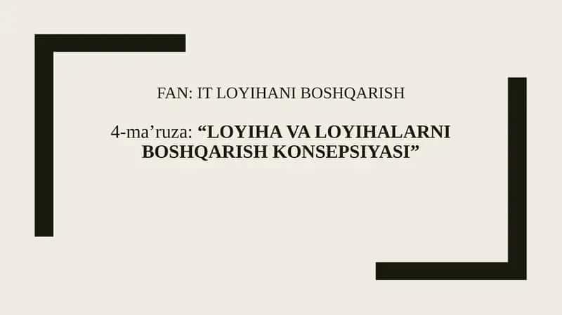Mavzu: IT loyiha boshqarish 1
