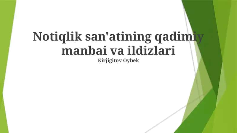 Notiqlik san'atining qadimiy manbai va ildizlari 1