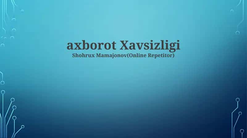 axborot Xavsizligi 1
