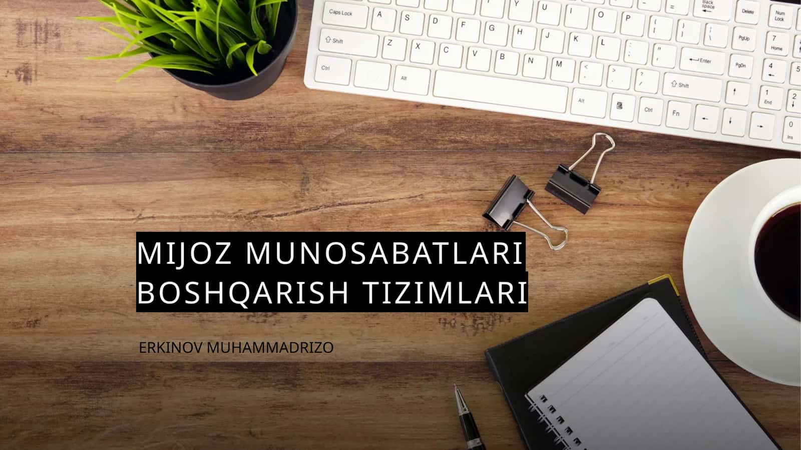 Mijoz Munosabatlari Boshqarish Tizimlari 1