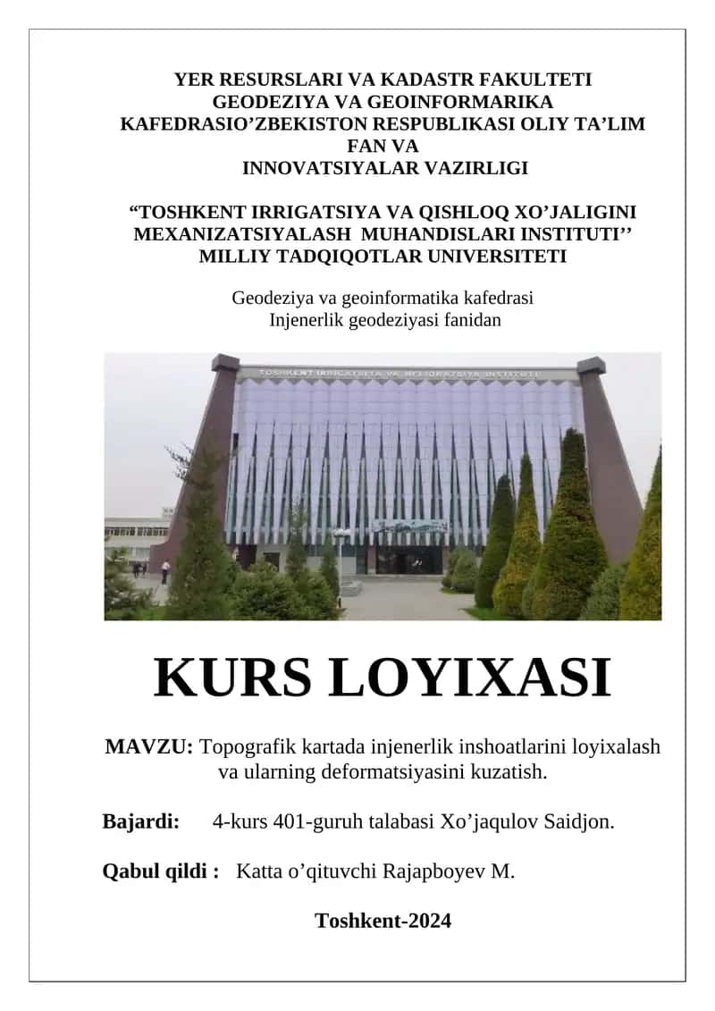 Topografik kartada injenerlik inshoatlarini loyixalash va ularning deformatsiyasini kuzatish 1