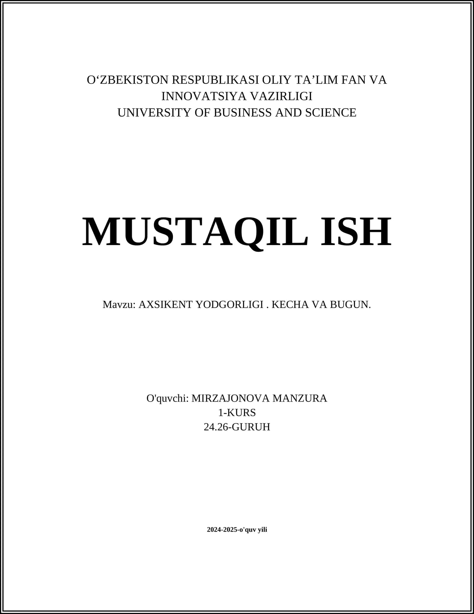 AXSIKENT YODGORLIGI. KECHA VA BUGUN 1