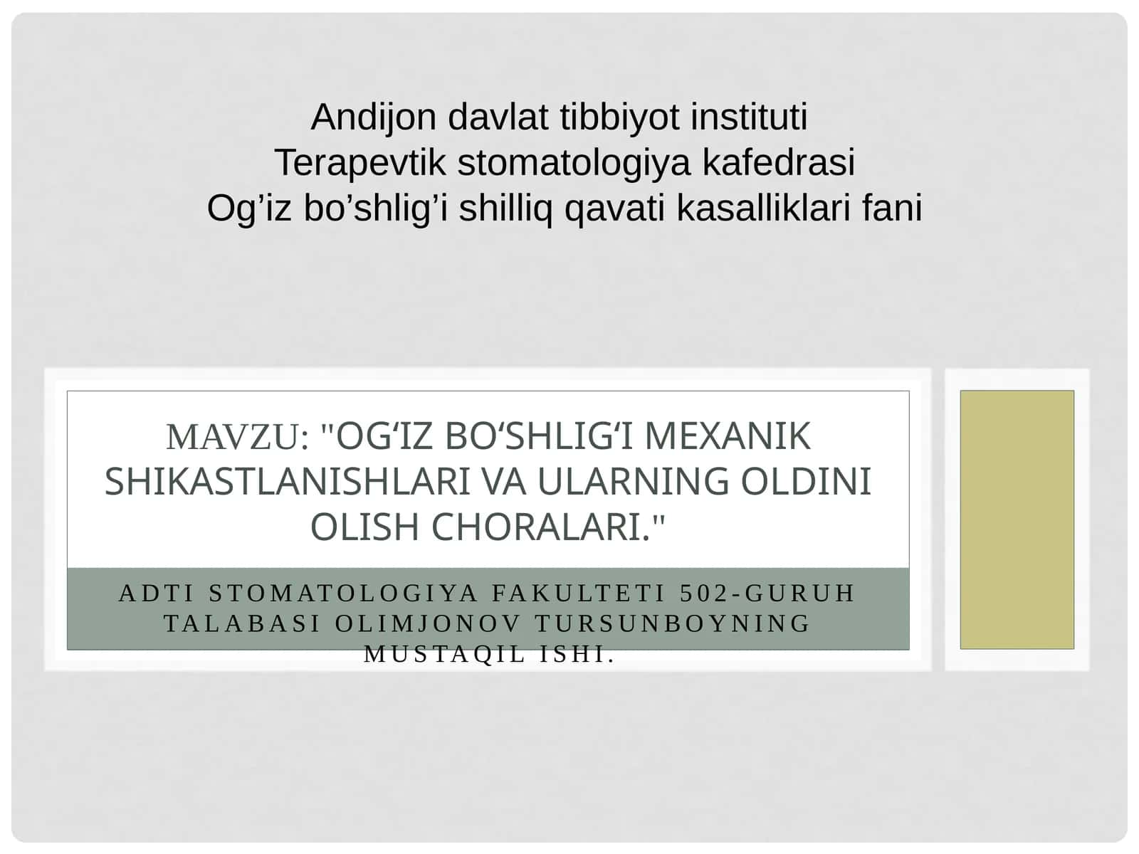 Og‘iz bo‘shlig‘i mexanik shikastlanishlari va ularning oldini olish choralari. 1