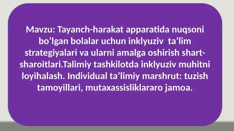 Tayanch-harakat apparatida nuqsoni bo‘lgan bolalar uchun inklyuziv ta’lim strategiyalari vaularniamalga oshirish shart-sharoitlari 1