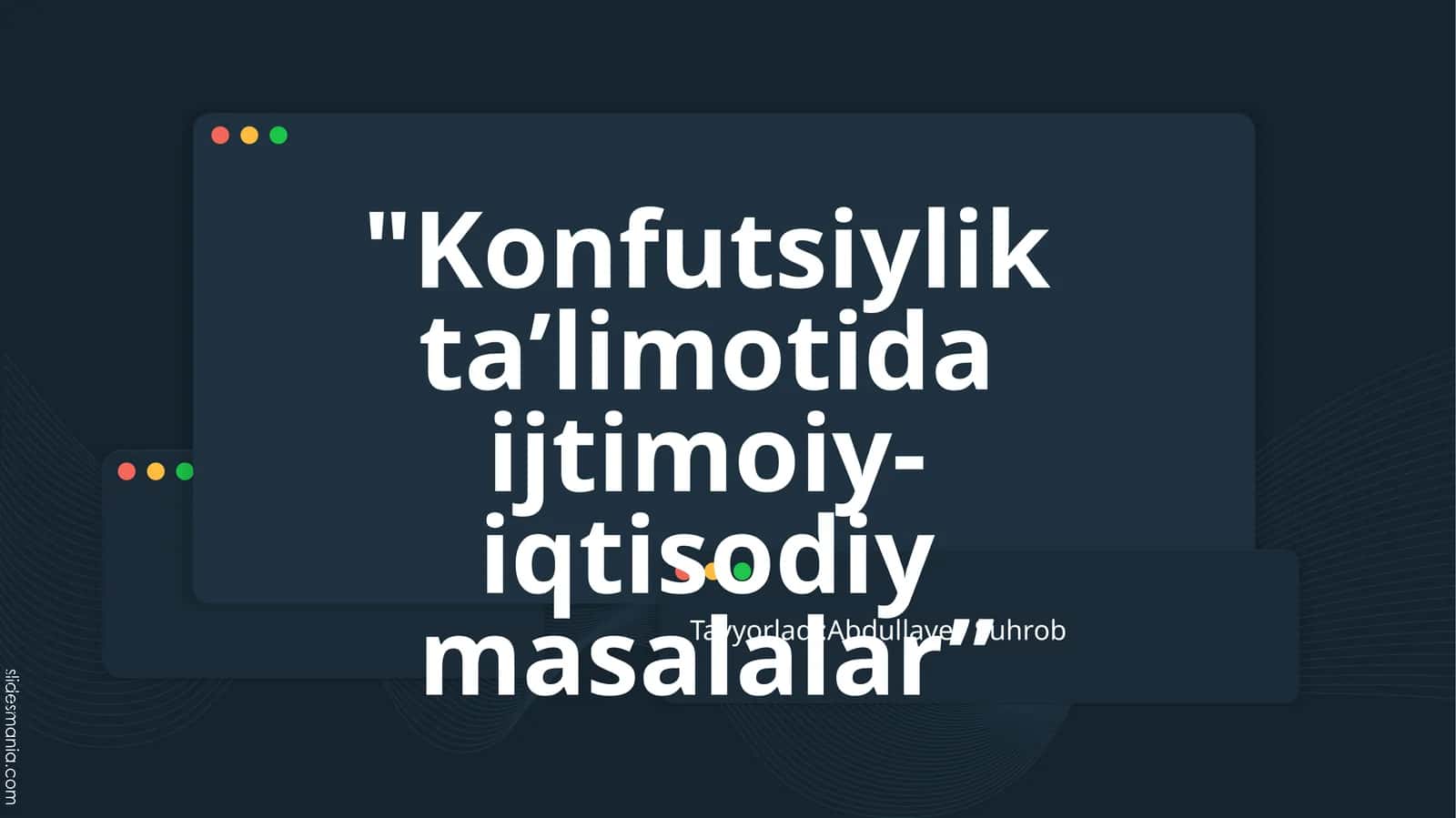 Konfutsiylik taʼlimotida ijtimoiy-iqtisodiy masalalar 1
