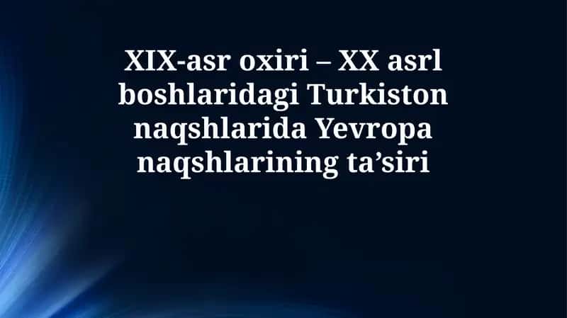 Turkiston Rossiyasi va Yevropa ta'siri 1