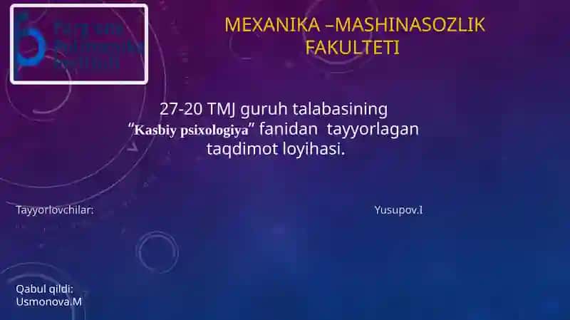 "Kasbiypsixologiya" fanidan tayyorlangan taqdimot loyihasi